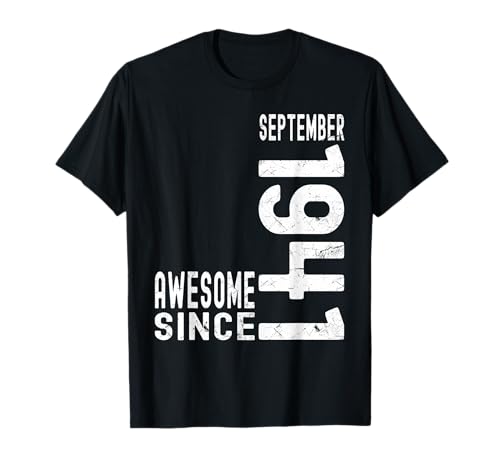 Impresionante Desde Septiembre 1941 Nacido En 1941 Septiembre Cumpleaños Camiseta