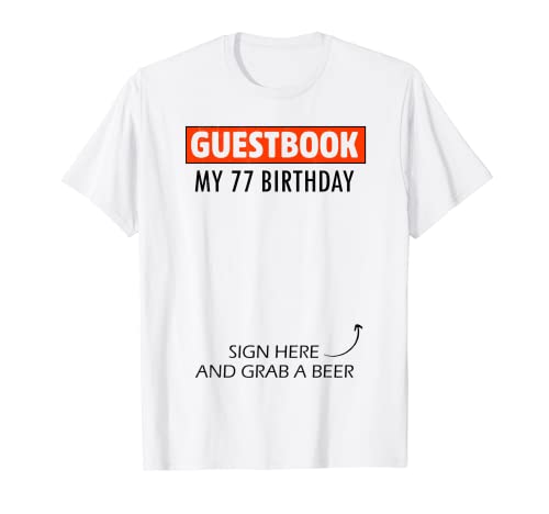 Libro de Visitas Alternativas 77 Cumpleaños Decoraciones Para Él Ella Camiseta