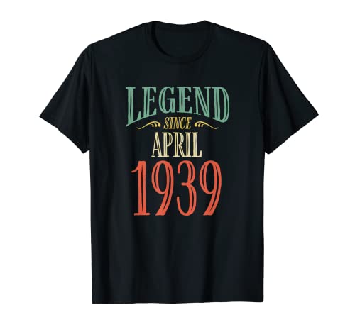 Leyenda desde abril de 1939 Diseño de cumpleaños Camiseta