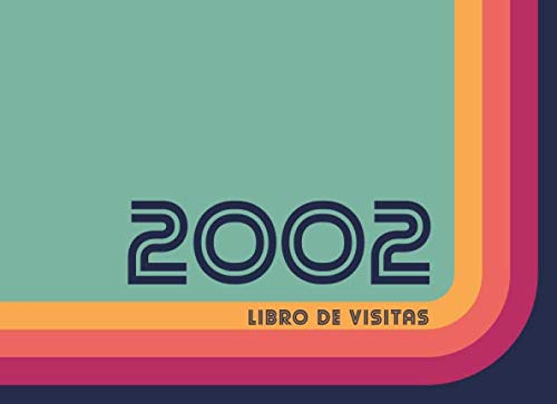 2002 Libros de Visitas: Libro de visitas para fiestas de cumpleaños de estilo retro para que la...
