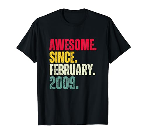 Vintage Impresionante desde febrero de 2009 Cumpleaños 15 Camiseta