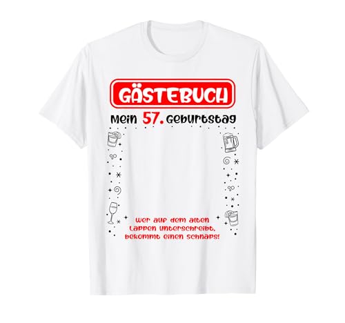 Mi 57 cumpleaños libro de visitas para firmar 57 años Camiseta