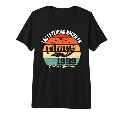 25 años Cumpleaños Las Leyendas Nacen en Mayo de 1999 Camiseta Premium