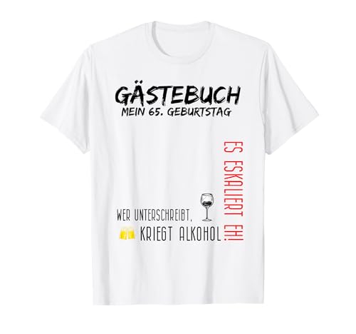 Mi 65 cumpleaños y el libro de visitas Camiseta
