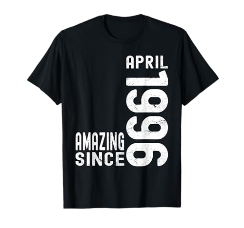 Increíble desde abril de 1996, nacido en abril de 1996 cumpleaños Camiseta