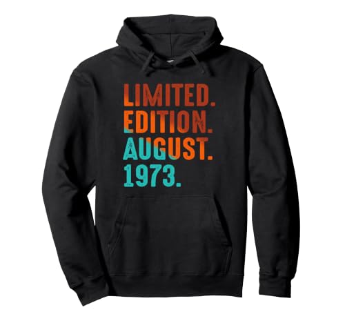 Edición Limitada Agosto 1973 Cumpleaños Sudadera con Capucha