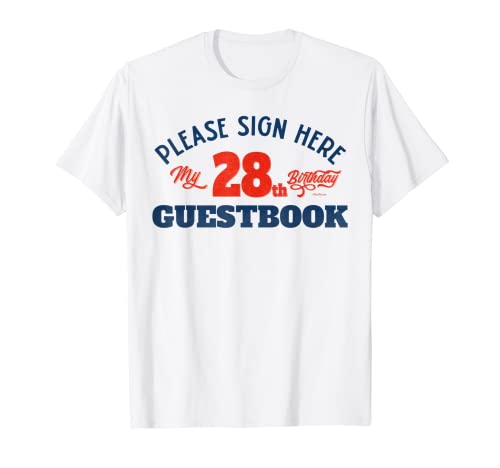 Libro de visitas de mi cumpleaños 28: regalos de cumpleaños 28 para mujeres Camiseta