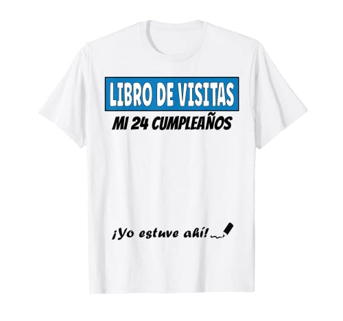 Libro De Visitas - 24 Años Cumpleaños Divertido Regalo 1997 Camiseta
