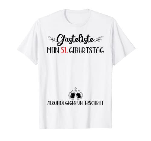 Libro de visitas 51 cumpleaños hombre mujer 51 años 51 cumpleaños Camiseta