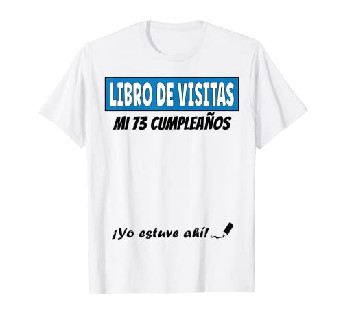 Libro De Visitas - 73 Años Cumpleaños Divertido Regalo 1948 Camiseta
