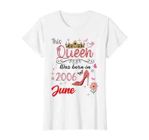 Junio 2006 Cumpleaños Esta Reina Nació En Junio 2006 Camiseta