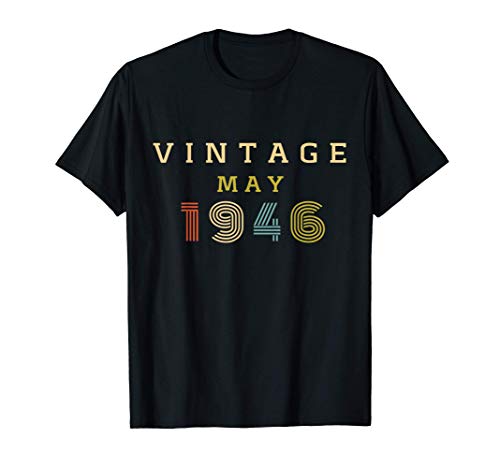Regalo de cumpleaños de 74 años Cosecha de 1946 mayo Camiseta