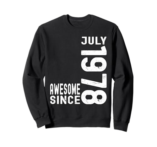 Impresionante desde julio de 1978, nacido en julio de 1978 cumpleaños Sudadera