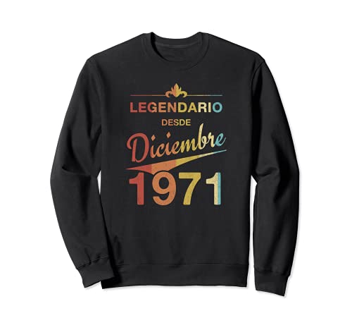 50 cumpleaños Nacido en diciembre de 1971 Vintage 50 años Sudadera