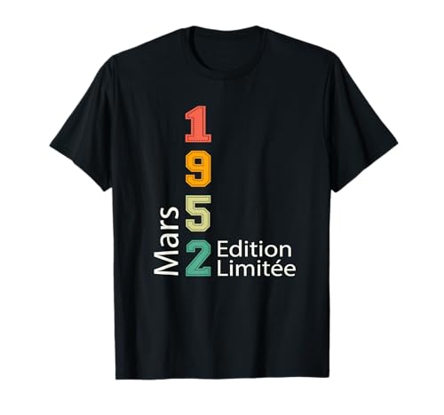 Nacida en marzo 1952 Edición Limitada Cumpleaños Marzo 1952 Camiseta