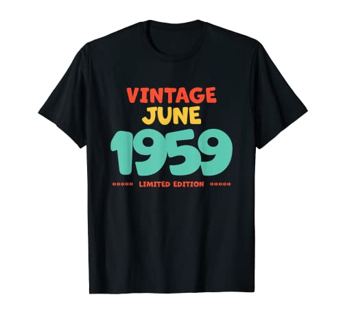 Vintage 1959 Junio Leyenda Nacida En Junio 1959 Cumpleaños Camiseta
