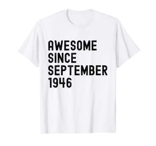 Impresionante desde septiembre 1946 Nacido en 1946 Vintage Birthday Camiseta