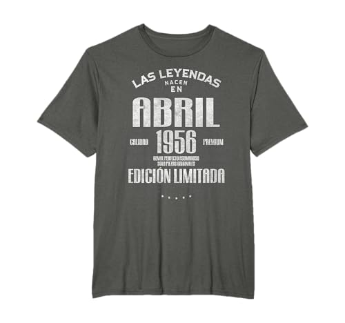 Las Leyendas Nacen En Abril 1956 69 Años Cumpleaños Camiseta