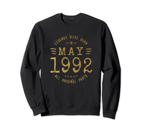 Legends Were Born In May 1992 Cumpleaños Sudadera