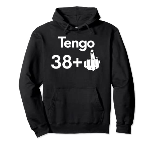 39 Años Cumpleaños Hombre Mujer Tengo 38 +1 Regalo Divertido Sudadera con Capucha