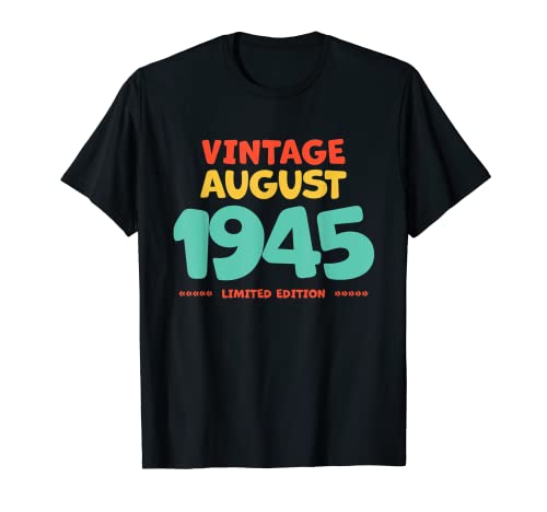 Vintage 1945 Agosto Leyenda Nacida En Agosto 1945 Cumpleaños Camiseta