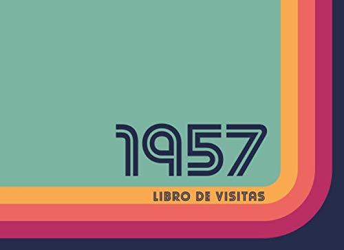 1957 Libros de Visitas: Libro de visitas para fiestas de cumpleaños de estilo retro para que la...