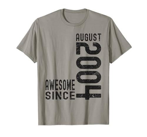 Impresionante Desde Agosto 2004, Nacido En 2004 Agosto Cumpleaños Camiseta