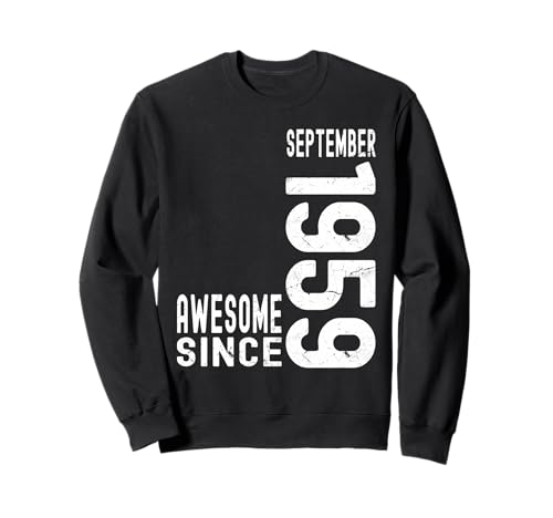 Impresionante Desde Septiembre 1959 Nacido En 1959 Septiembre Cumpleaños Sudadera