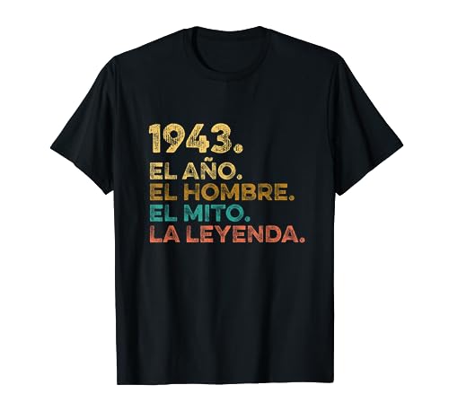 Año Hombre Mito Leyenda - Cumpleaños Regalo Vintage 1943 Camiseta