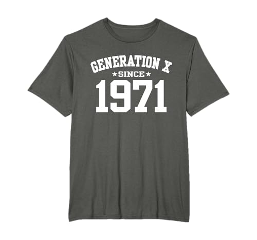 Generación X desde 1971 Gen X Cumpleaños Camiseta