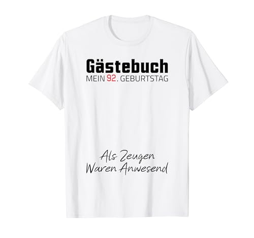 Gästebuch Mein 92. Geburtstag Libro de visitas Firma Camiseta