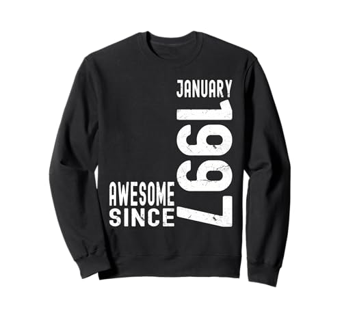 Impresionante desde enero de 1997, nacido en enero de 1997 cumpleaños Sudadera