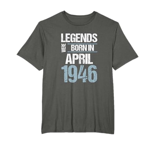Las leyendas nacieron en abril de 1946 Cumpleaños Camiseta