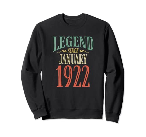 Leyenda desde enero de 1922 Diseño de cumpleaños Sudadera