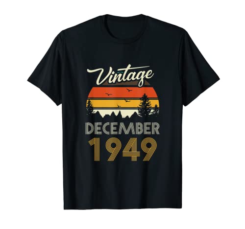 Diciembre 1949 - Regalo de cumpleaños de diciembre vintage Camiseta