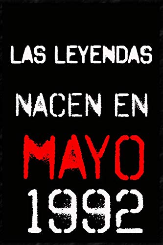 las leyendas nacen en mayo 1992 ; regalo de cumpleaños 28 años para mujer y para hombres .forrado...