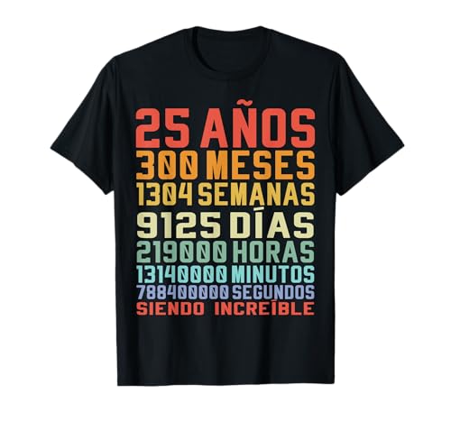25 Años Divertido Regalo de Cumpleaños 25º Aniversario Camiseta para hombre, negro