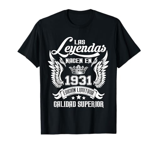 Cumpleaños Las Leyendas Nacen En 1931 Camiseta