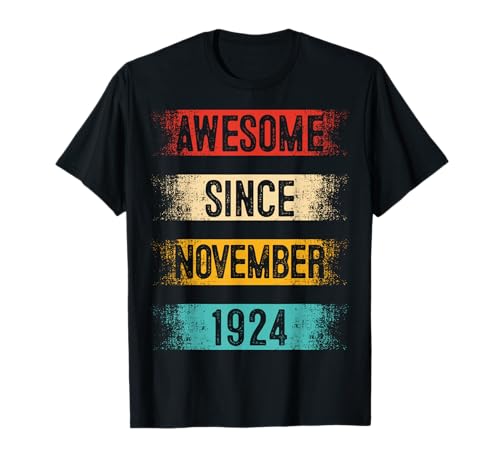 Noviembre 101 Cumpleaños Hombres Mujeres Vintage Impresionante Desde 1924 Camiseta