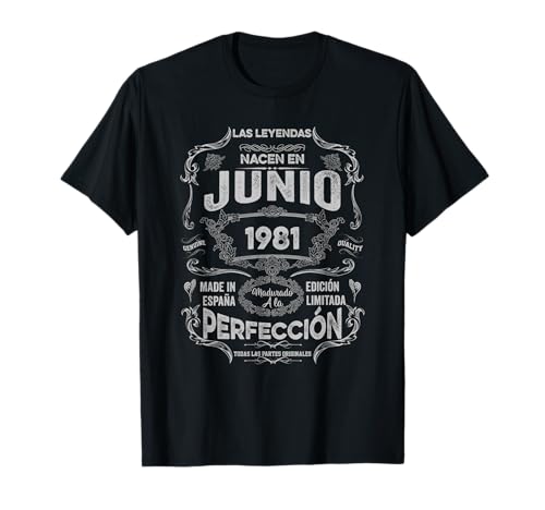 Leyendas Junio 1981 Hombre Mujer 45 Años Cumpleaños Camiseta
