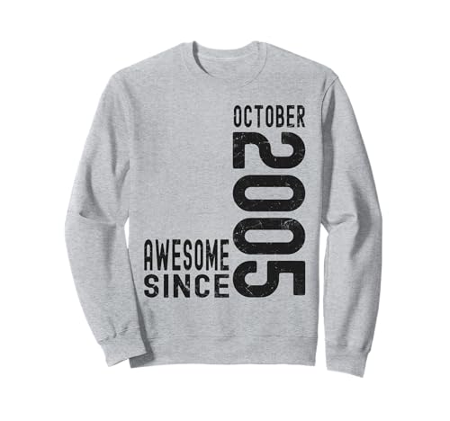 Impresionante Desde Octubre 2005, Nacido En 2005 Octubre Cumpleaños Sudadera
