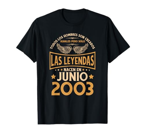 Cumpleaños Hombre Regalos Las Leyendas Junio 2003 Camiseta