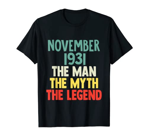 The Man Myth Legend 1931 - Regalo de cumpleaños del 91 de noviembre Camiseta