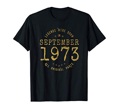 48 años Cumpleaños Las Leyendas nacen en Septiembre de 1973 Camiseta