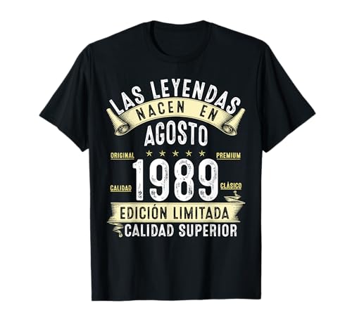 36 Años Cumpleaños Hombre Las Leyendas nacen en Agosto 1989 Camiseta