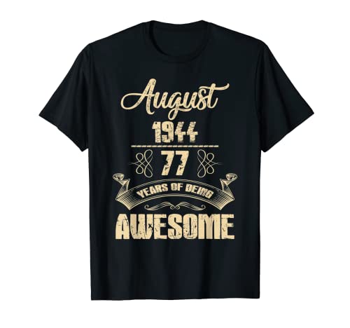 Hombre 77 cumpleaños retro agosto 1944 decoraciones 77 años Camiseta