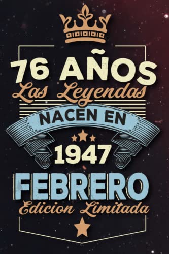 Las leyendas nacen en 76 años 1947 febrero: Ideas de regalos para hombres, ideas de cumpleaños 76...