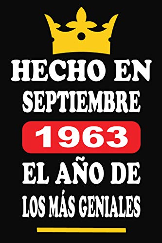 Hecho En Septiembre 1963 El Año De Los Más Geniales: Libro de visitas 57 años, cuaderno, 120...