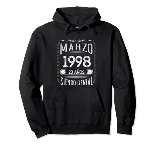 Nacido En Marzo 1998 - 23 años Regalo Cumpleaños Hombre Sudadera con Capucha
