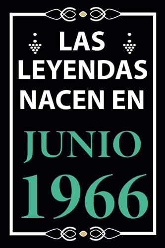Las leyendas nacen en Junio 1966: Regalo de cumpleaños perfecto para hombre y mujer de 55 años I...